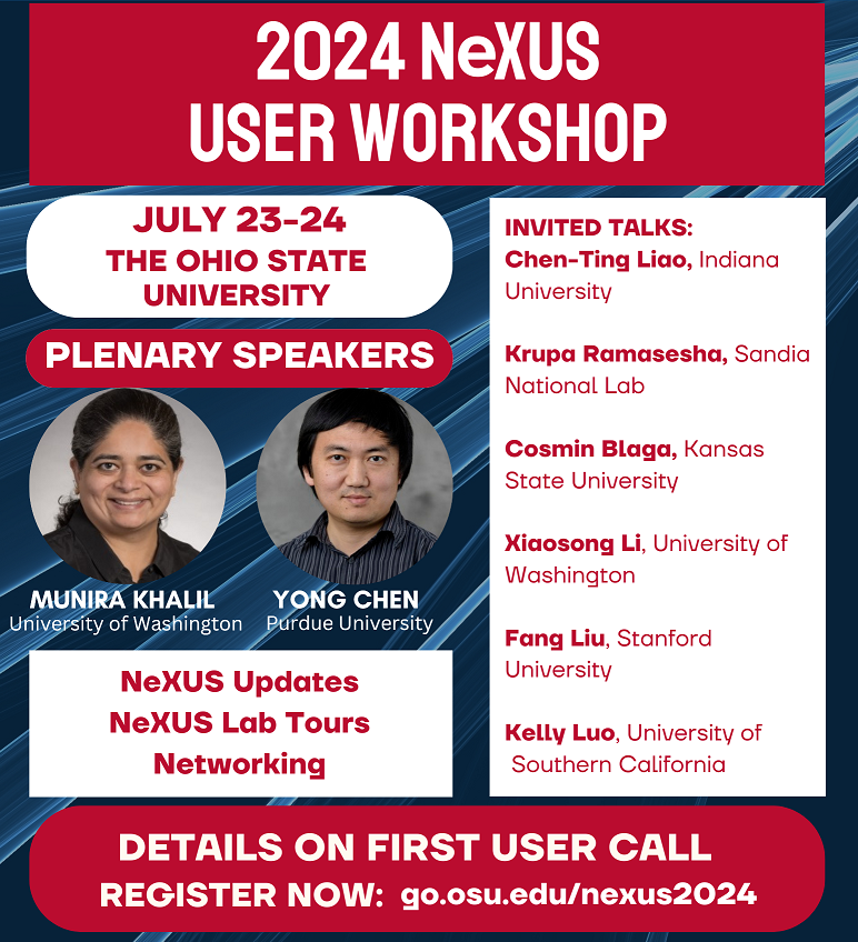 Registration for the 2024 NeXUS User Workshop is now open! Register now at go.osu.edu/nexus2024 or learn more at nsf-nexus.osu.edu/workshops/2024…