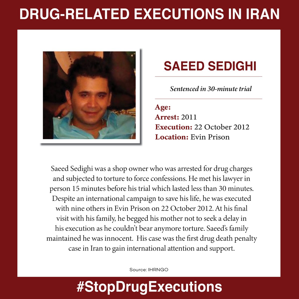 His name was #SaeedSedighi, the first drug death row defendant in Iran to gain international attention and support. For 12 days prior to his execution, he endured mock executions where the noose was place around his neck at dawn only to be told it had been postponed. He was