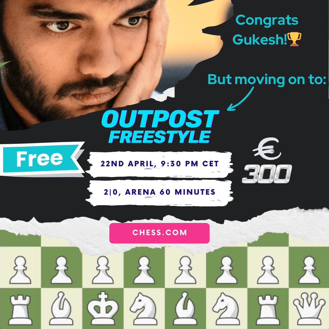 Thank you Gukesh for winning so now we can focus on our Outpost Freestyle tournament tonight!😃🥳🥳🥳 ➡️FREE ENTRY -💰€300 prize pool with 5 open prizes OR 🔗Link-Up prizes🔗 + 👩🏻💰prizes + 🍀💰 prizes +🎓educational prizes! 📱Register on Outpost: tournaments.outpostchess.com/Outpost-Freest…
