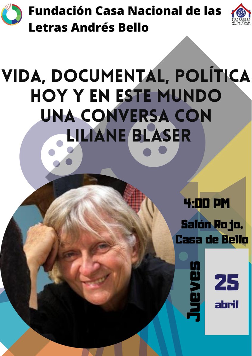 La Casa Nacional de las Letras Andrés Bello los invita al encuentro "Vida, documental, política. Hoy y en este mundo. Una conversa con Liliane Blaser".
Jueves 25 de abril.
4:00 pm.
Salón Rojo, Casa de Bello.
Te esperamos 
<a href="/NicolasMaduro/">Nicolás Maduro</a> 
<a href="/_LaAvanzadora/">Yelitze Santaella</a>