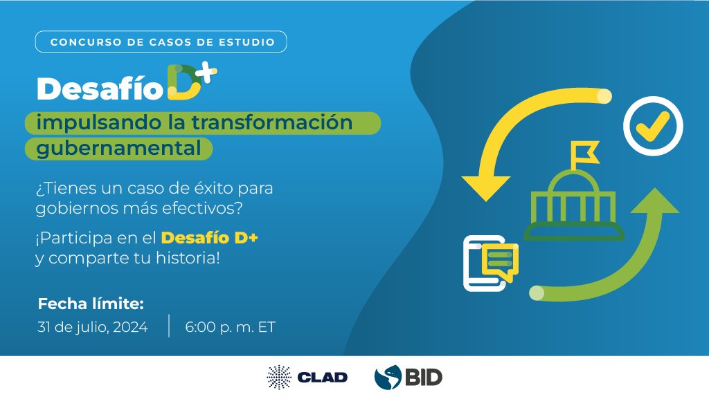 💡¿Tienes un caso de éxito de transformación gubernamental? ¡Te estamos buscando! Participa en el Desafío D+ e impulsemos juntos el desarrollo de los gobiernos de nuestra región. ▶️Conoce las bases del concurso aquí 👇 clad.org/desafiod @CLAD_Org @el_BID