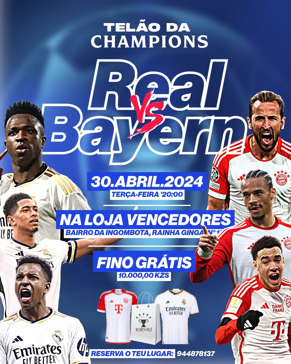 loja_vencedores's tweet photo. TELÃO DA CHAMPIONS 📺 

BAYERN VS REAL 

30.ABRIL - TERÇA FEIRA - 20:00

📍 NA LOJA VENCEDORES 

10.000.00 KZS (FINO GRÁTIS) 

Reservas: 944878137 https://t.co/18DwNOfAJf