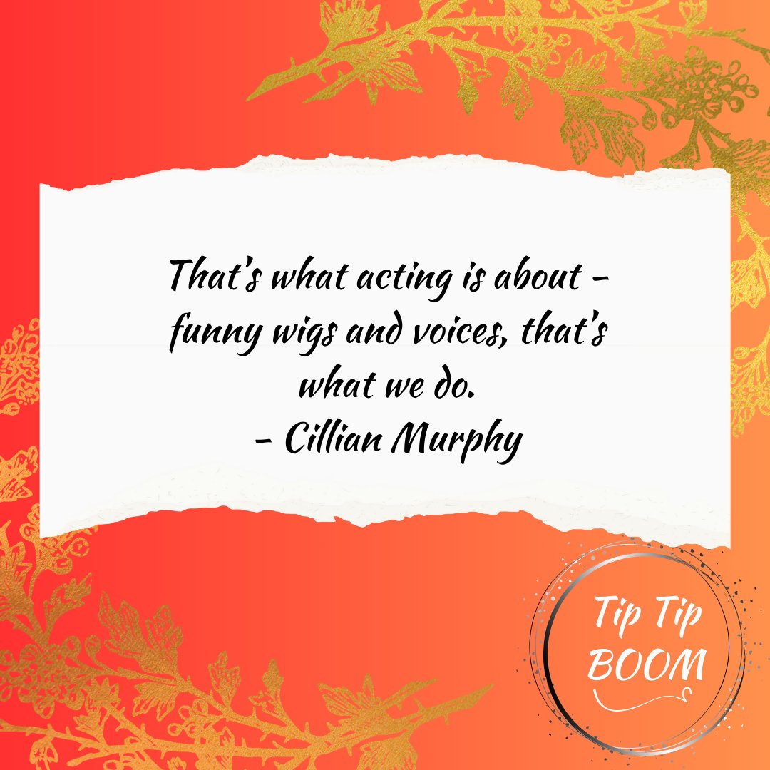 Tip Tip BOOM #74 That’s what acting is about - funny wigs and voices, that’s what we do.  - Cillian Murphy        #broadway #theatre #theater #education #tiptipboom #westendtheatre #masterclass #theaterkids #acting #singing #dance #learning #audition #auditions #cillianmurphy