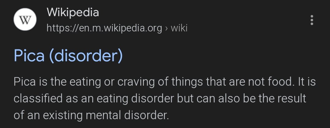 Ok so my bsf told me that pica was a thing last week and uh. I've been eating my nails, my hair (to the point where my parents thought i had trichotillomania when i was 3), my skin, paper, plastic, glue, erasers and pens since i was a kid lol is that what this is ?