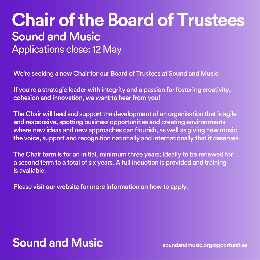 🔍 Sound and Music is seeking our next Chair of the Board of Trustees! If you're a strategic leader with integrity and a passion for fostering creativity, cohesion and innovation, we want to hear from you! 🌟 🔗 bit.ly/ChairoftheBoar… #JoinOurTeam #MusicLeadership