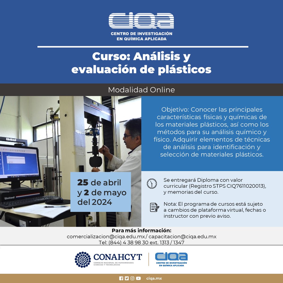 El #CIQA te invita al curso 'Análisis y evaluación de plásticos”, este 25 de abril y 2 de mayo del 2024. Para más información:
comercializacion@ciqa.edu.mx o capacitacion@ciqa.edu.mx
Tel: (844) 4 38 98 30 ext. 1313 / 1326)