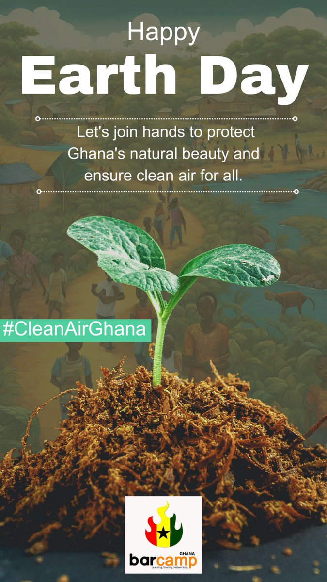 Today is Earth day. On this day I want to urge us all to take good care of our planet as she takes care of us. Particularly the air that we breathe. Let’s continue to make efforts to keep Air clean.
#CleanAirGhana #CleanAirForAll 
@Barcampghana