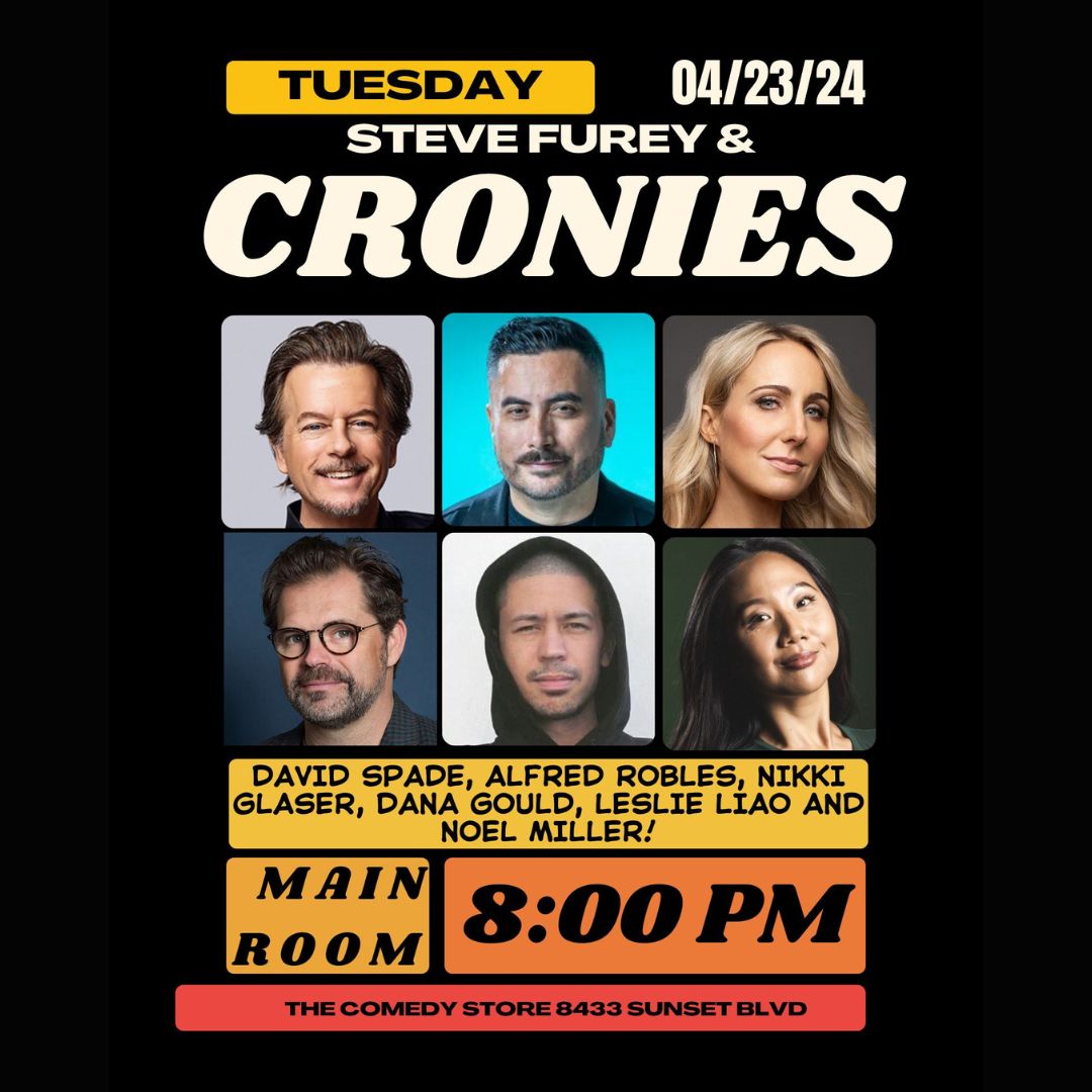 Tuesday at 8pm in the Main Room @SteveFurey & Cronies with @DavidSpade @ALFREDROBLES @NikkiGlaser #danagould @thenoelmiller #leslieliao +more!

Tickets at showclix.com/event/cronies-…

#thecomedystore