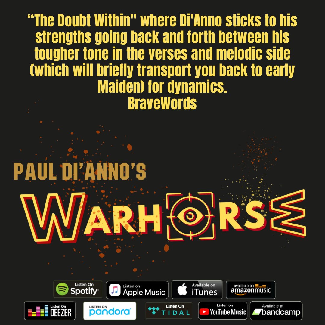 'The Doubt Within' where Di'Anno sticks to his strengths going back and forth between his tougher tone in the verses and melodic side (which will briefly transport you back to early Maiden for dynamics. - BraveWords Listen at smarturl.it/WarhorseEP