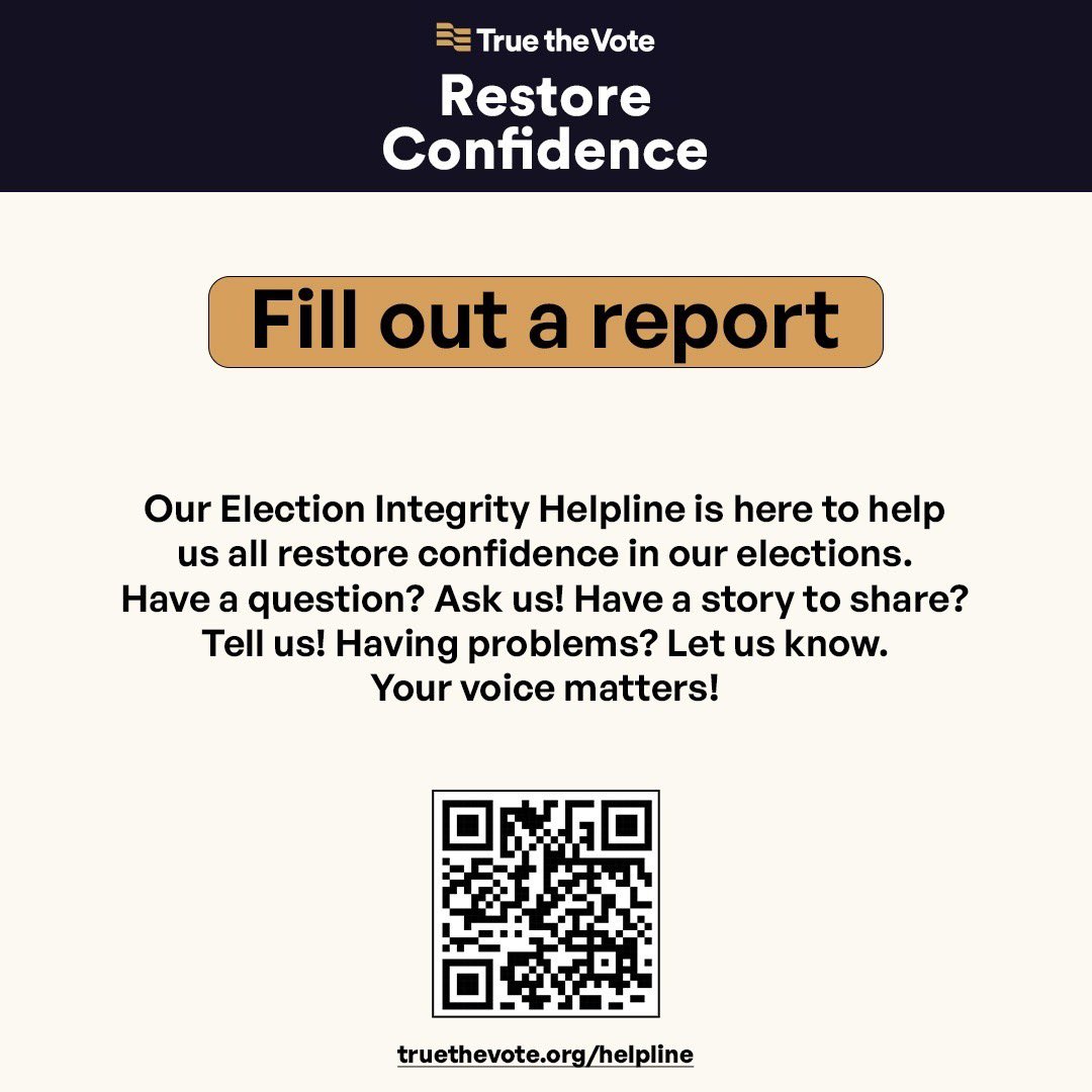 ELECTION INTEGRITY HELPLINE!🚨

Like. Share. Follow. 👉🏻 @TrueTheVote