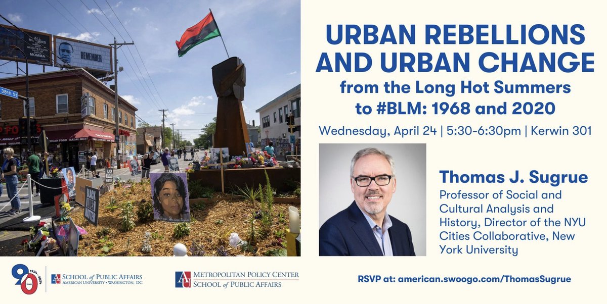 🗓️ Wed, April 24, at 5:30 p.m.: Join SPA's @MPC_AU and the Dir. of @NYUMetStudies @TomSugrue as he analyzes the lessons and impact of the 2020 protests and how they compare to the urban uprisings of the 1960s. RSVP here: bit.ly/4aXLrVu