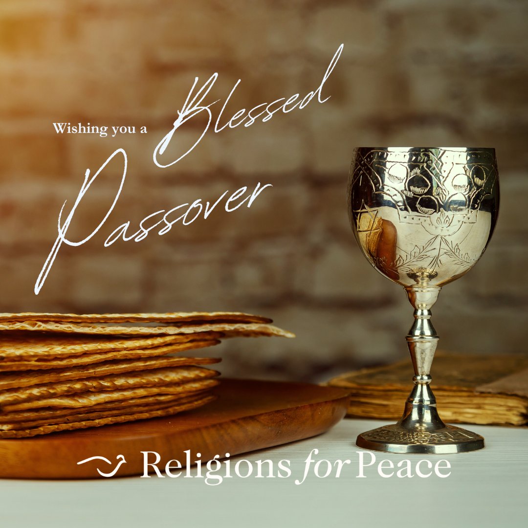 Chag Sameach! Religions for Peace wishes a blessed #Passover to all who celebrate. May this be a time of peace and blessings!