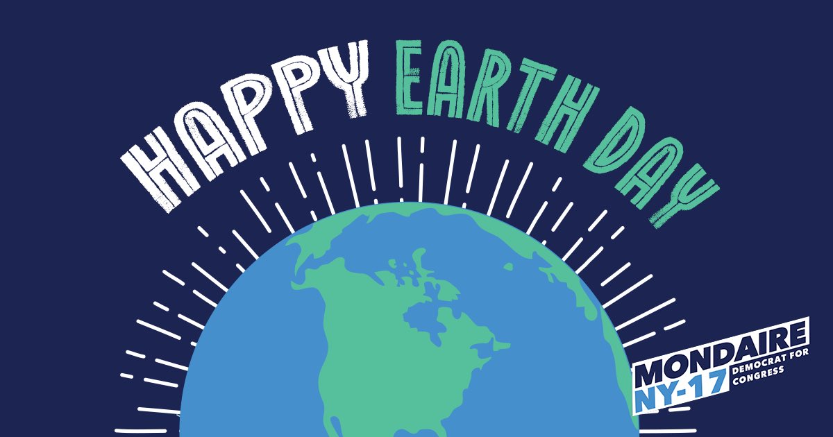 Happy Earth Day! The Lower Hudson Valley is one of the most beautiful places in the world. Let's celebrate our planet by passing policies to combat climate change and striving to build a sustainable future together. We can only do that if Democrats take back the House majority.