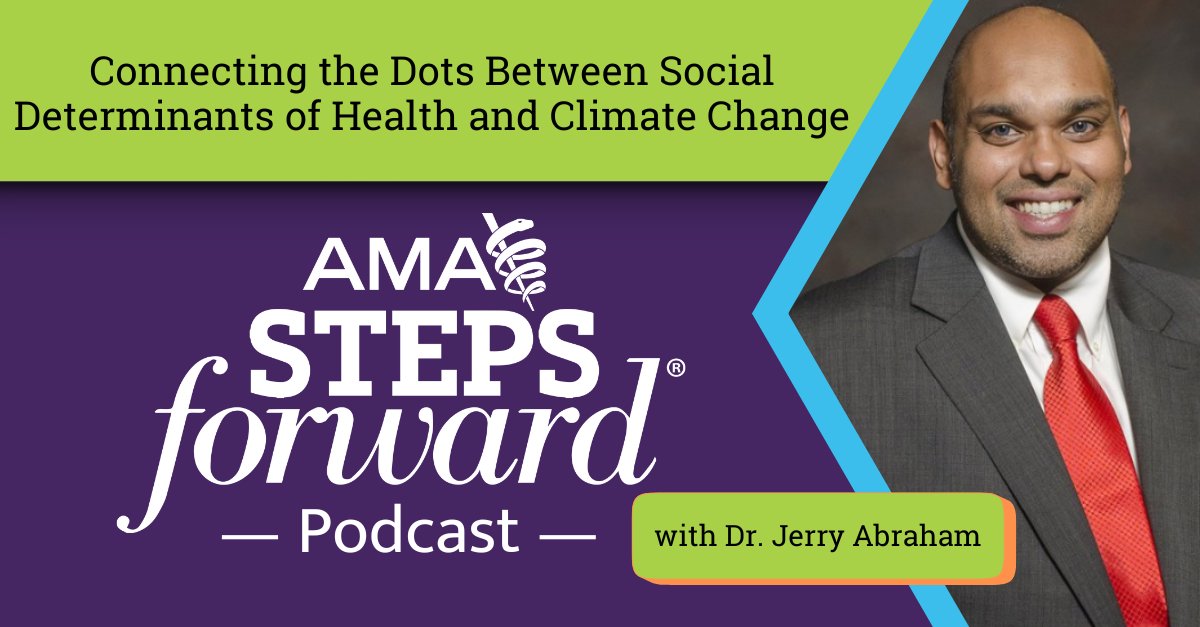 Happy #EarthDay! In this podcast episode from #AMAStepsForward, Jerry Abraham, MD, MPH shares his experience participating in the Medical Justice in Advocacy Fellowship and how he connects the dots between #climatechange and health equity in his work. spr.ly/6014bHN9p