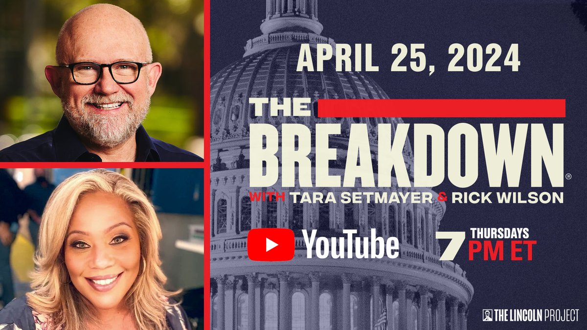 #TheBreakdown is back this week for another LIVE episode. Join @TaraSetmayer and @TheRickWilson this Thursday at 7 PM ET only on YouTube. Turn on notifications so you don’t miss it! 💻: youtube.com/live/EpA08Dv1Y…