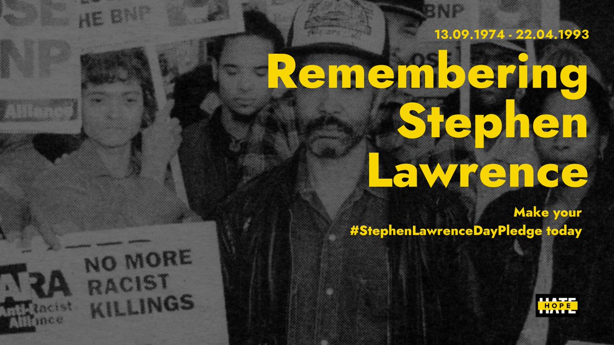 This #StephenLawrenceDay we pledge to work tirelessly to expose and oppose far-right extremism in all its forms. Today is national #StephenLawrenceDay - a day commemorated to Stephen Lawrence who was murdered in a racist attack in South London, 1993.