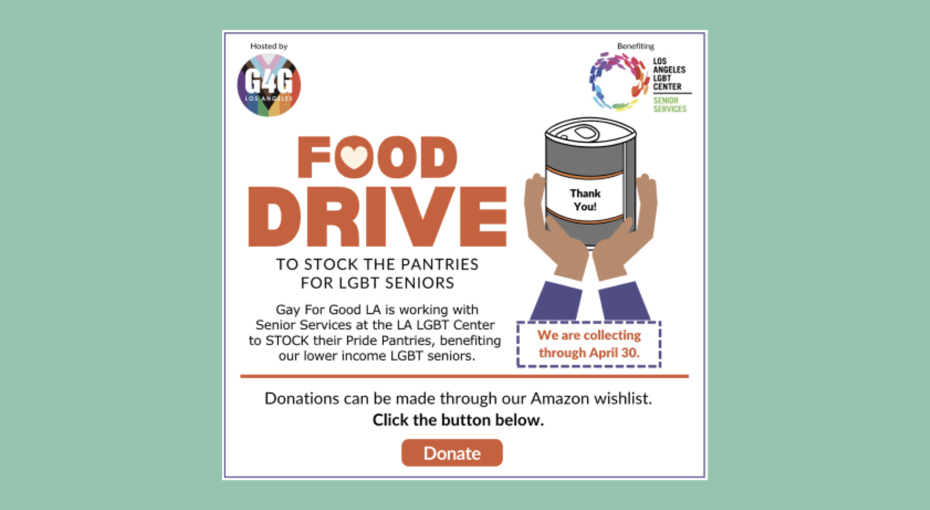 ourtownla's tweet photo. Gay4Good hosts Seniors Food Drive now thru April 30 https://t.co/sqVB9pWhBO More LGBT events at https://t.co/M9aoAwZGaY Subscribe for weekly agendas via email. Like us on FB & Follow on Twitter @ourtownla @ILoveGayLA #lalgbt #nonprofit #ourtownla https://t.co/ETO2Sudb2D