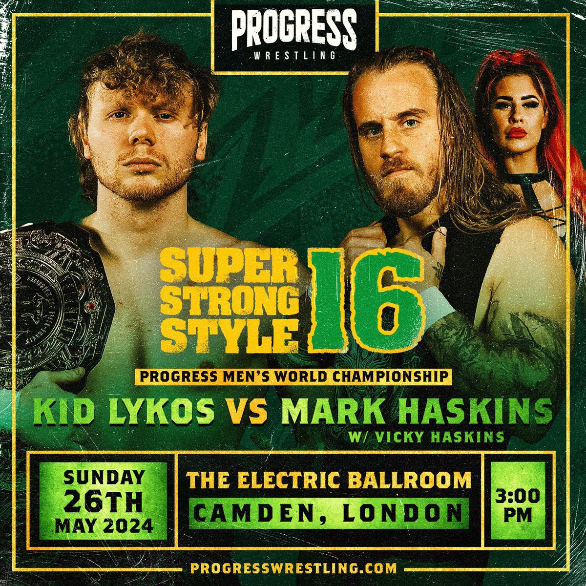 🚨 ANNOUNCEMENT 🏅 Kid Lykos defends the PROGRESS Men’s World Championship against Mark Haskins at SUPER STRONG STYLE 16. 📅 SUN 26th & MON 27th May | 3PM | Electric Ballroom, London 🎟️ Progresswrestling.com/tickets #SSS16