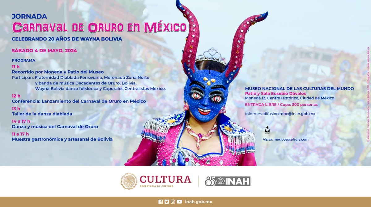 Ven a disfrutar del 𝗖𝗮𝗿𝗻𝗮𝘃𝗮𝗹 𝗱𝗲 𝗢𝗿𝘂𝗿𝗼 𝗲𝗻 𝗠é𝘅𝗶𝗰𝗼. Celebrando 20 años de Wayna Bolivia.
¡Música, danza, conferencias, talleres, muestras artesanales y gastronómicas!
¿Te lo vas a perder?

🗓️ Sábado 4 de mayo, 11 a 17 h
📍<a href="/MuseoCulturas/">Museo Nacional de las Culturas del Mundo INAH</a> 
Moneda 13, Centro #CDMX