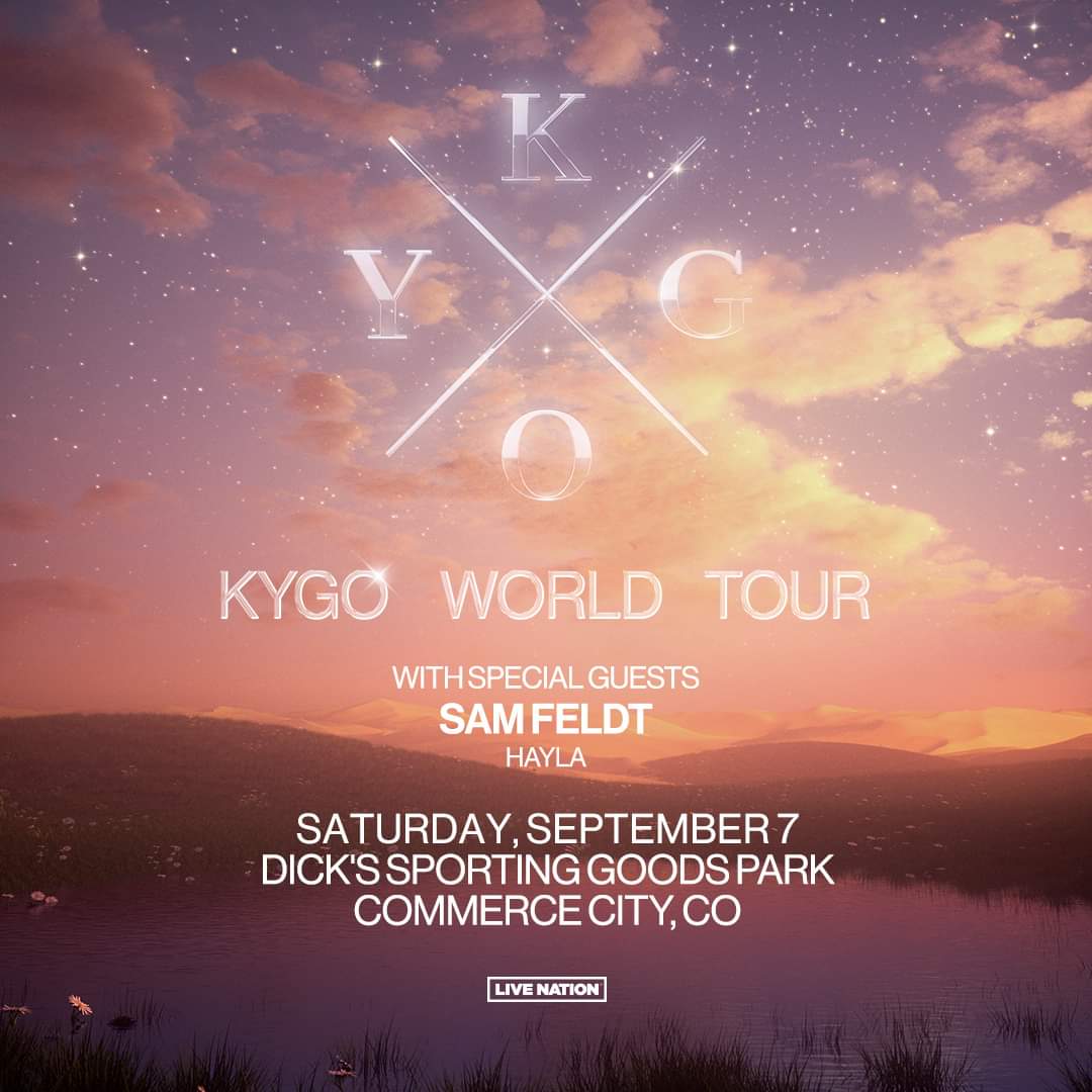🌟🌟SHOW ALERT!🌟🌟

Join us for The Kygo World Tour coming to Dick's Sporting Goods Park on September 7th with special guests Sam Feldt and Hayla! 

Pre-Sale Thursday at 10am
Pre-Sale Password: RIFF
Tickets on sale Friday at 10am. 
Tickets &amp; more info at livemu.sc/4aFSaDO