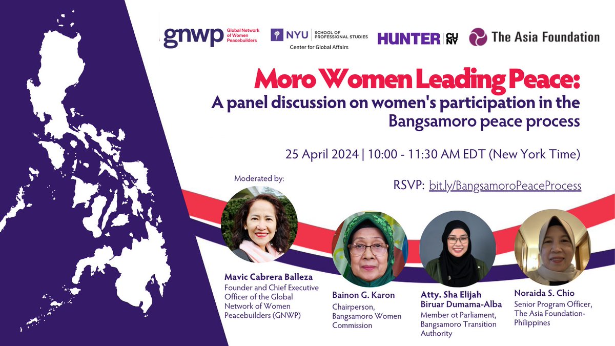 🗓️Save the date!🗓️ On 25 April 2024, join GNWP🟣, @NYUCGA, @Hunter_College Political Science Dept. & @Asia_Foundation🌏 for 'Moro Women Leading Peace,' a panel discussion🗣️ on women's🚺 participation in the Bangsamoro🇵🇭 peace process🕊️🤝 RSVP👉 bit.ly/BangsamoroPeac…