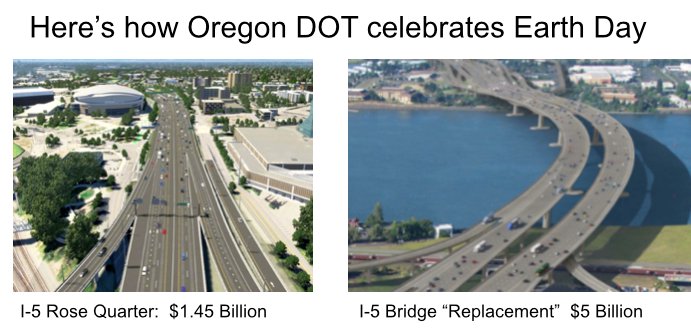 Here's how @OregonDOT celebrates Earth Day--Spending Billions to widen highways. cityobservatory.org/happy-earth-da…