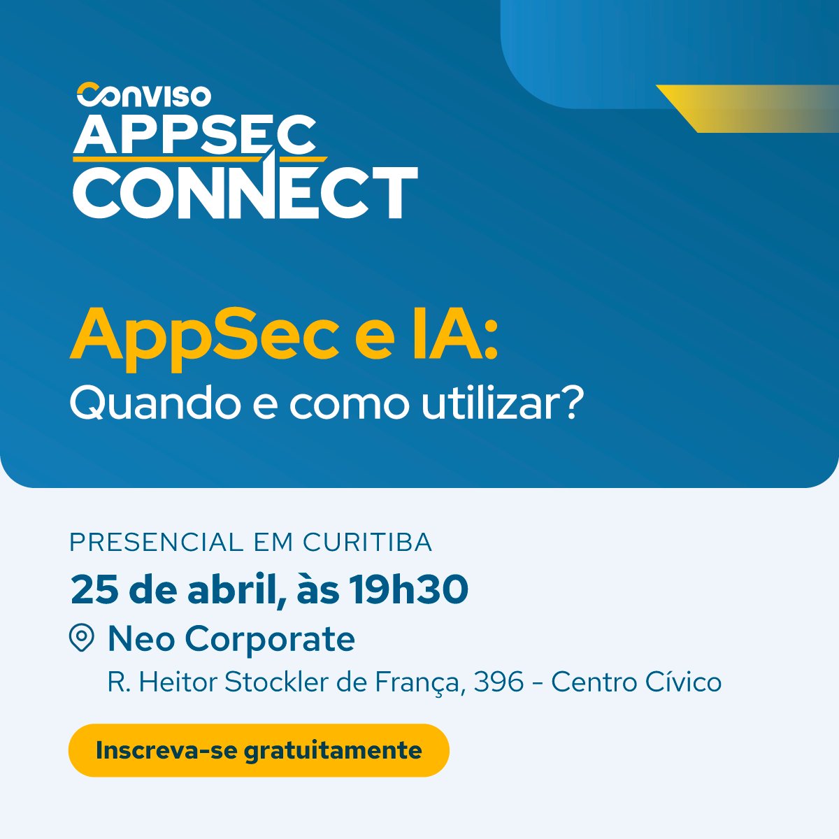 Participe do AppSec Connect! Dessa vez presencial, explore o futuro da Segurança de Aplicações com IA junto a experts do setor.

🎤 Palestra com Wagner Elias
🤝 Networking + Happy Hour
🗣️ Discussões e troca de experiências

Garanta seu ingresso GRÁTIS: bit.ly/3xXCOvO