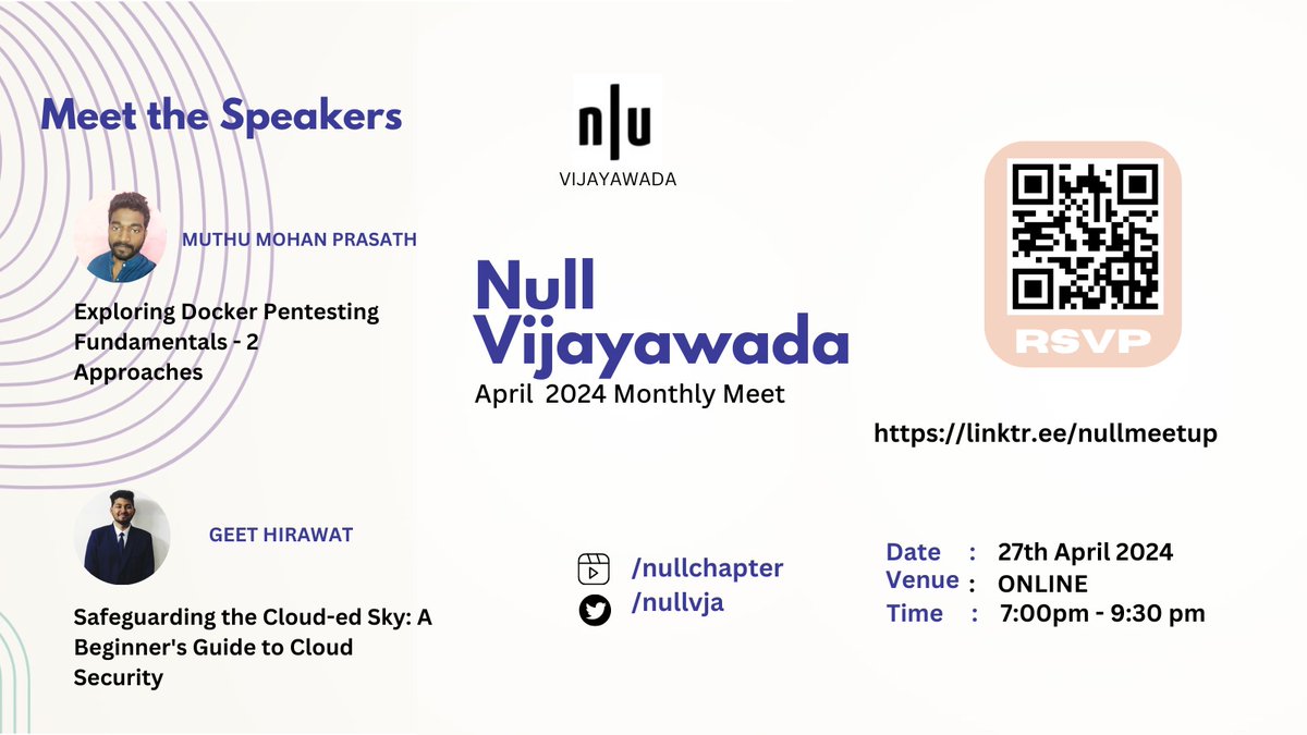 🔒Virtual null Vijayawada Monthly Meetup Alert! Explore Docker Pentesting and Cloud Security Basics with experts MUTHU MOHAN PRASATH & Geet Hirawat on April 27, 2024, 7-9 PM Join Us Online: linktr.ee/nullmeetup RSVP: null.community/events/1000-vi… #Cybersecurity #Docker