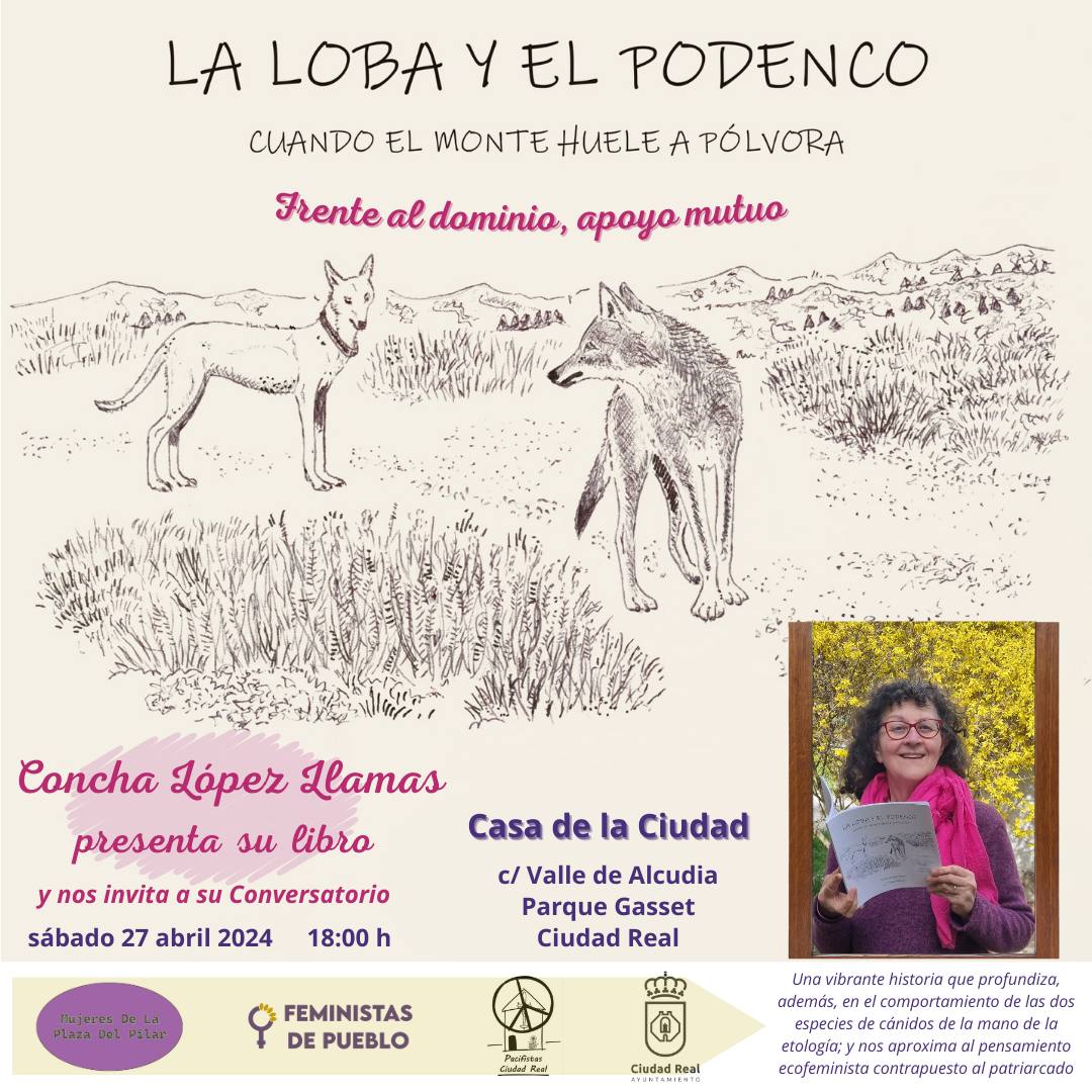 ClmFeministas's tweet photo. 📣La autora de "Yo, ecofeminista" estará el sábado 27 de abril compartiendo charla con nosotras🤗. 
Nos presentará su libro📖 "la loba y el podenco", un relato lleno de emoción y amor por los animales. https://t.co/whBZJzVIIv