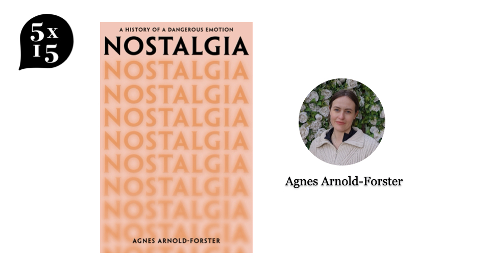 Next up is Agnes-Arnold Forster, author of NOSTALGIA: The History of a Dangerous Emotion. When it was first identified in 17th-C Switzerland, it was thought that nostalgia could be fatal, and it’s an emotion that always reflects the anxieties of the age. @agnesjuliet