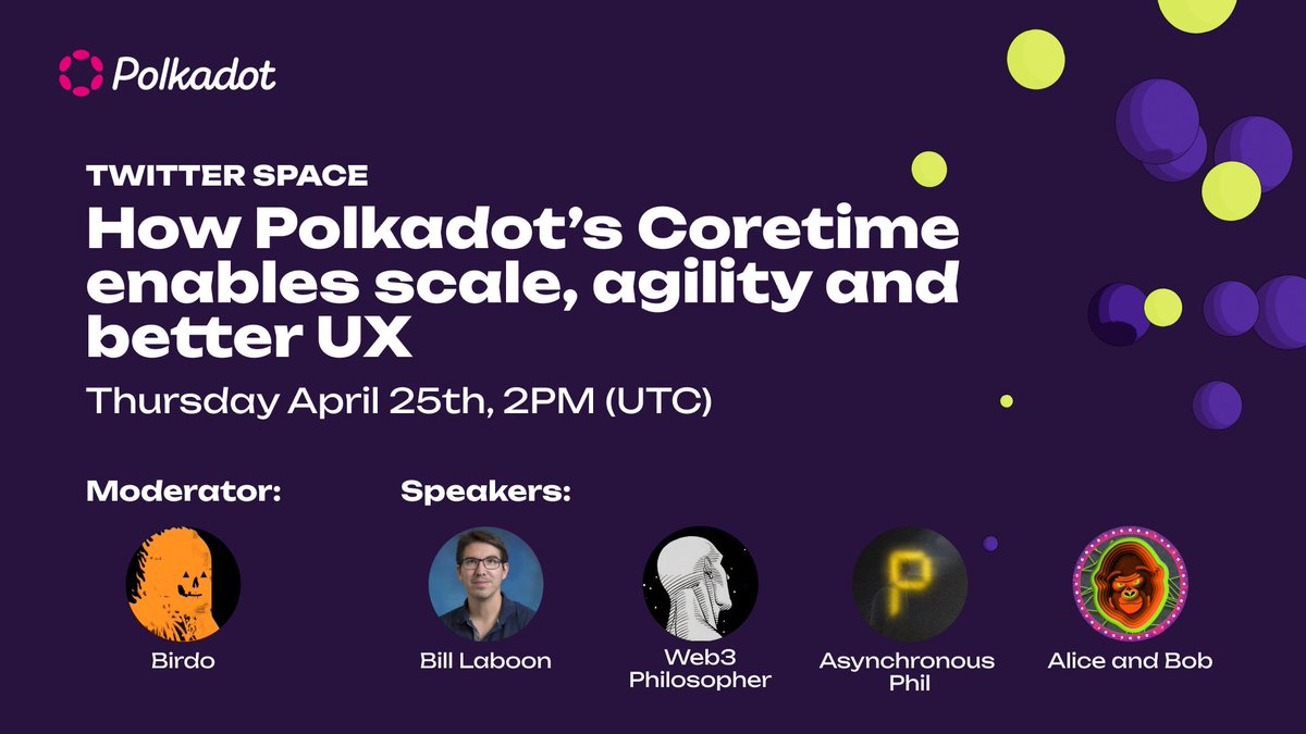 Agile Coretime on Polkadot is bringing unparalleled flexibility to the free web ✔︎ Want to know how❓ 🎧 Tune in Thursday for an 𝕏 space with @BillLaboon, @seunlanlege, @ph_lux, @alice_und_bob & @itsbirdo_ for insights + perspectives from every angle.