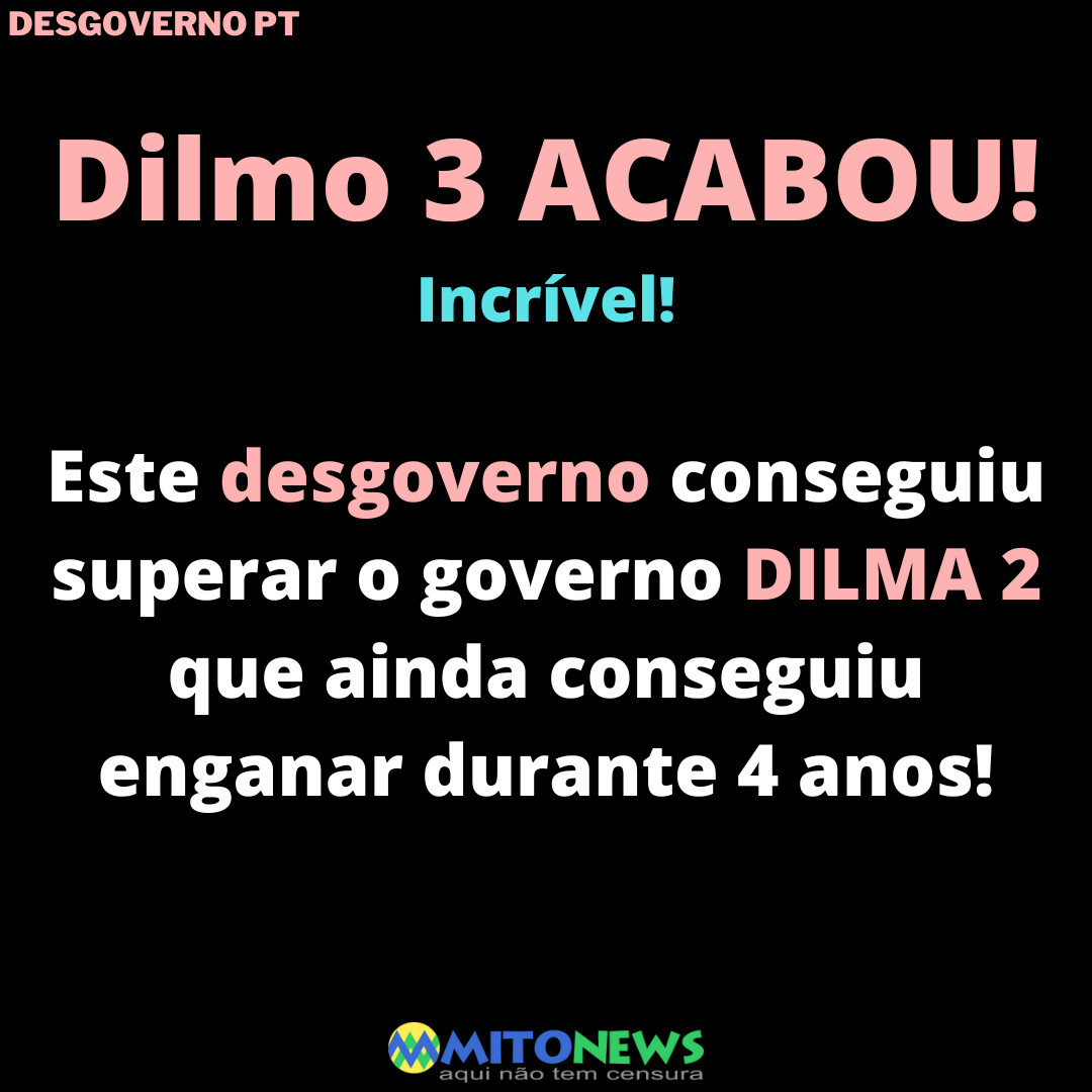 Dilmo 3 ACABOU! Incrível! Este desgoverno conseguiu superar o governo DILMA 2 que ainda conseguiu enganar durante 4 anos! . . #dilmo3 #foralula #desgoverno