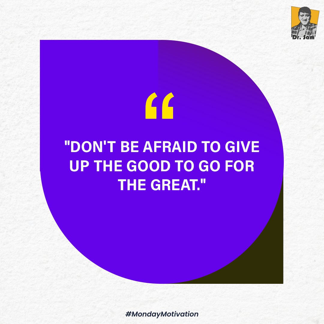 'Embrace change and let go of the good to make space for the great. It's all about growth and evolution.' #MondayThoughts

:
#EmbraceChange #GrowthMindset #DrSam #Upskilling #Learning #Good #GreatThings #Management #Skills #Explore #Motivation