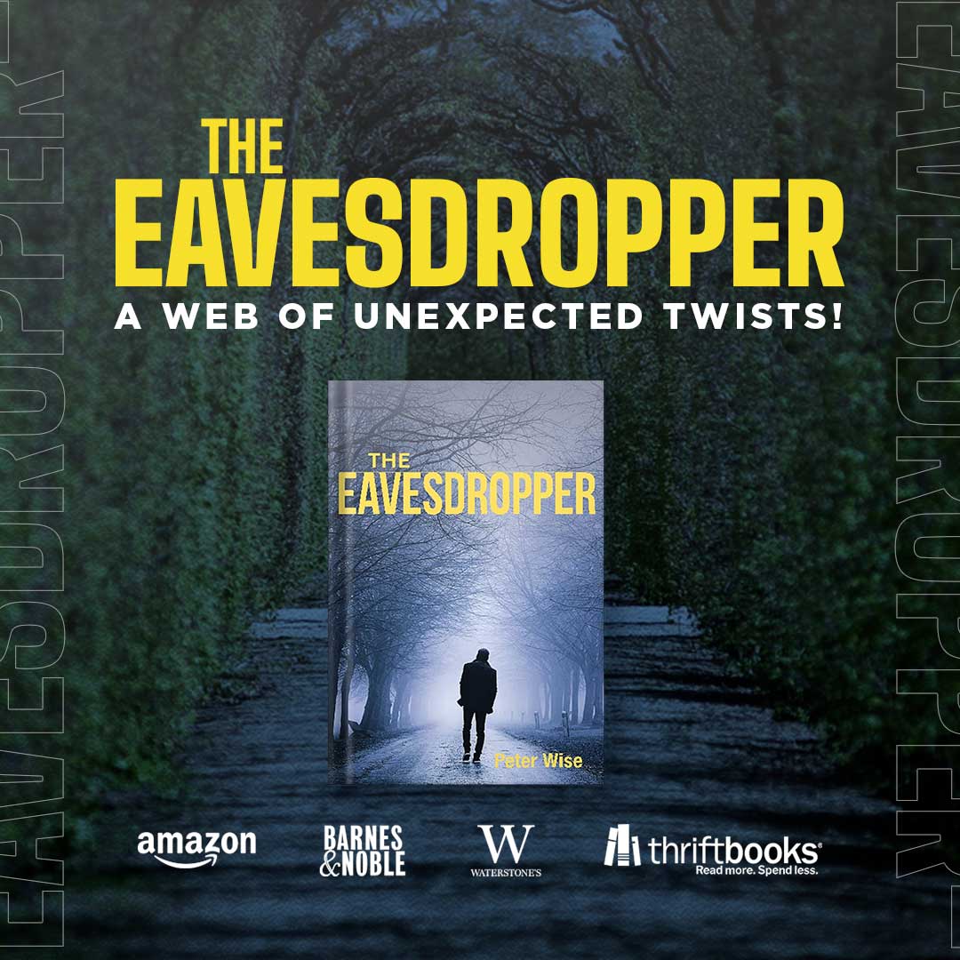 Join Alberto as he confronts sinister influences and journeys through perilous landscapes.

🌐 Your next favorite read awaits: peterwise.ca

#AuthorsCommunity #WritersCommunity #WritersLife #ReadingLife #ReadersCommunity #TheEavesdropper #PeterWise