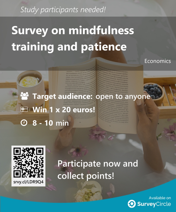 Participants needed for top-ranked study on SurveyCircle:

'Survey on mindfulness training and patience' surveycircle.com/LDR9Q4/ via @SurveyCircle #erasmusuni

#BehavioralEconomics #SocialScience