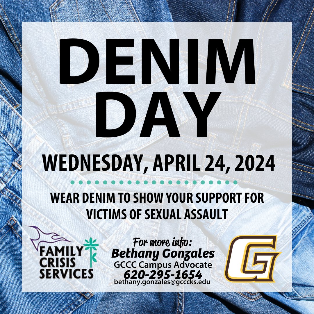 Denim Day, the last Wednesday of April, raises awareness on sexual assault. Wear denim to combat victim blaming, educate about sexual violence, & support victims. Join us on April 24th! 👖 Questions? Contact Bethany Gonzales, GCCC Campus Advocate, for more info: 620-295-1654.