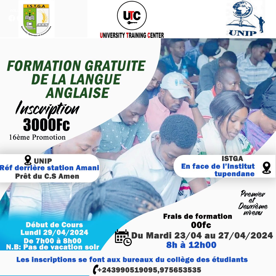 NOUVELLE PROMOTION D'ANGLAIS 

Vous avez toujours besoin d'améliorer ou apprendre l'anglaise ? Si oui voici une opportunité offerte par UTC Goma qui vous propose une période de 3 mois de formation en langue anglaise gratuitement.