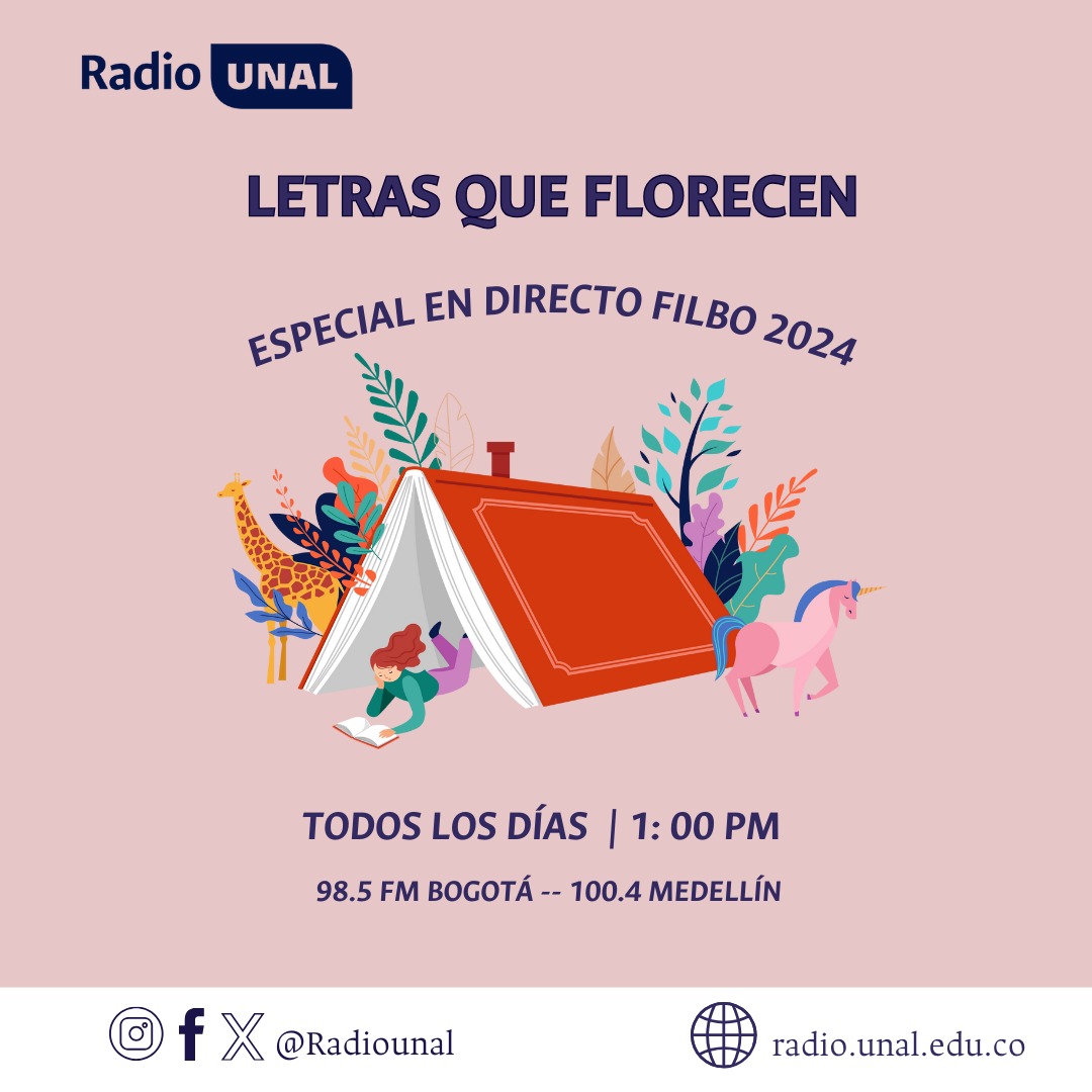 📚 ¡No te pierdas nuestro programa especial 'Letras que Florecen' en FILBo 2024! 🎙️ Radio UNAL te invita a sintonizar en directo a la 1 P.M. para descubrir los autores, lanzamientos y noticias del mundo literario que hacen parte de esta FILBo 📚 🌟