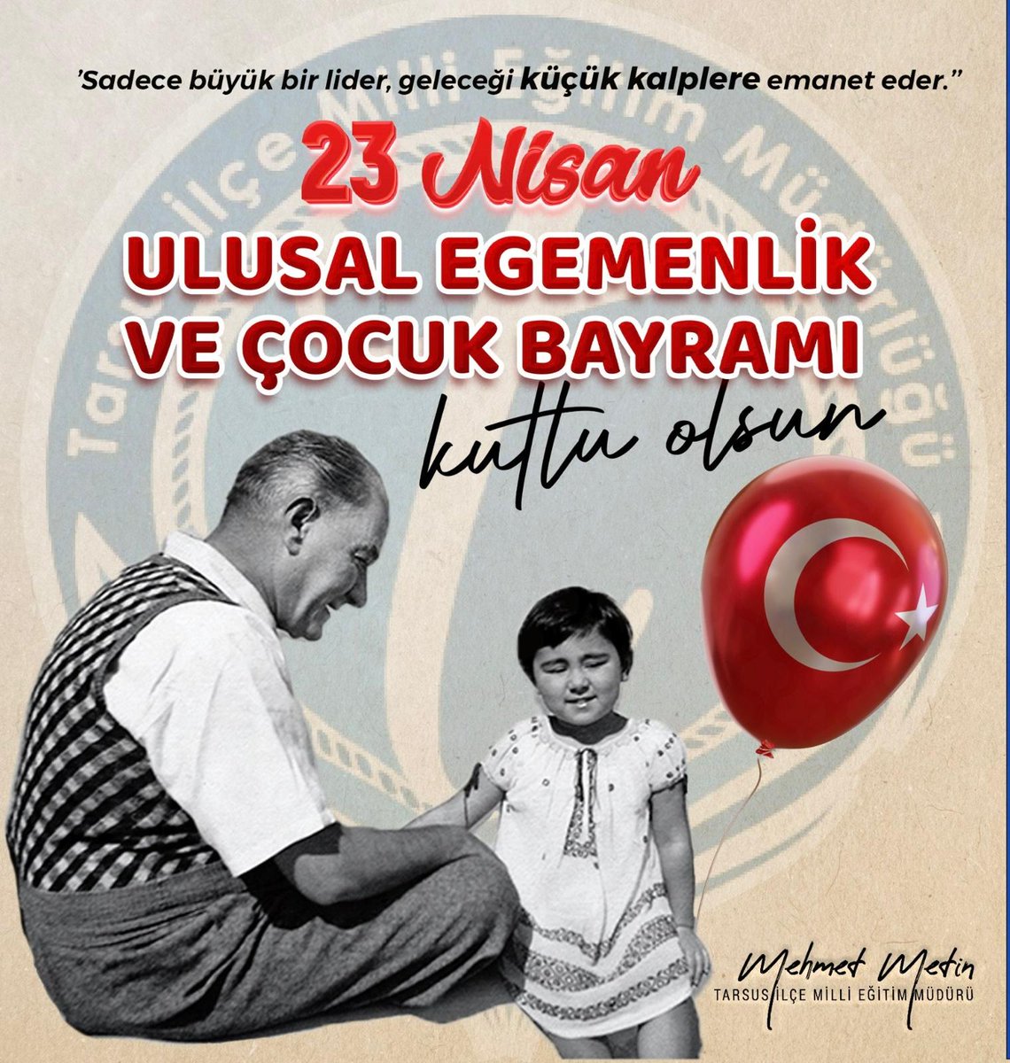 Cumhuriyetimizin ve ulusal egemenliğin temeli TBMM’nin 104. yılında; Ulu Önder Mustafa Kemal Atatürk’ün dünün, bugünün ve geleceğin çocuklarına hediyesi 23 Nisan Ulusal Egemenlik ve Çocuk Bayramı kutlu olsun! #23NisanUlusalEgemenlikveÇocukBayramı