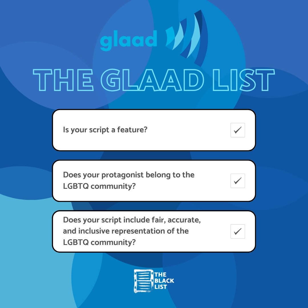 Want to rewrite the script for LGBTQ stories in Hollywood? Feature film scripts that include authentic LGBTQ representation are eligible for this year’s @GLAAD List - submit yours by July 1, 2024! 

Learn more about the 2024 #GLAADList here: blcklst.com/programs