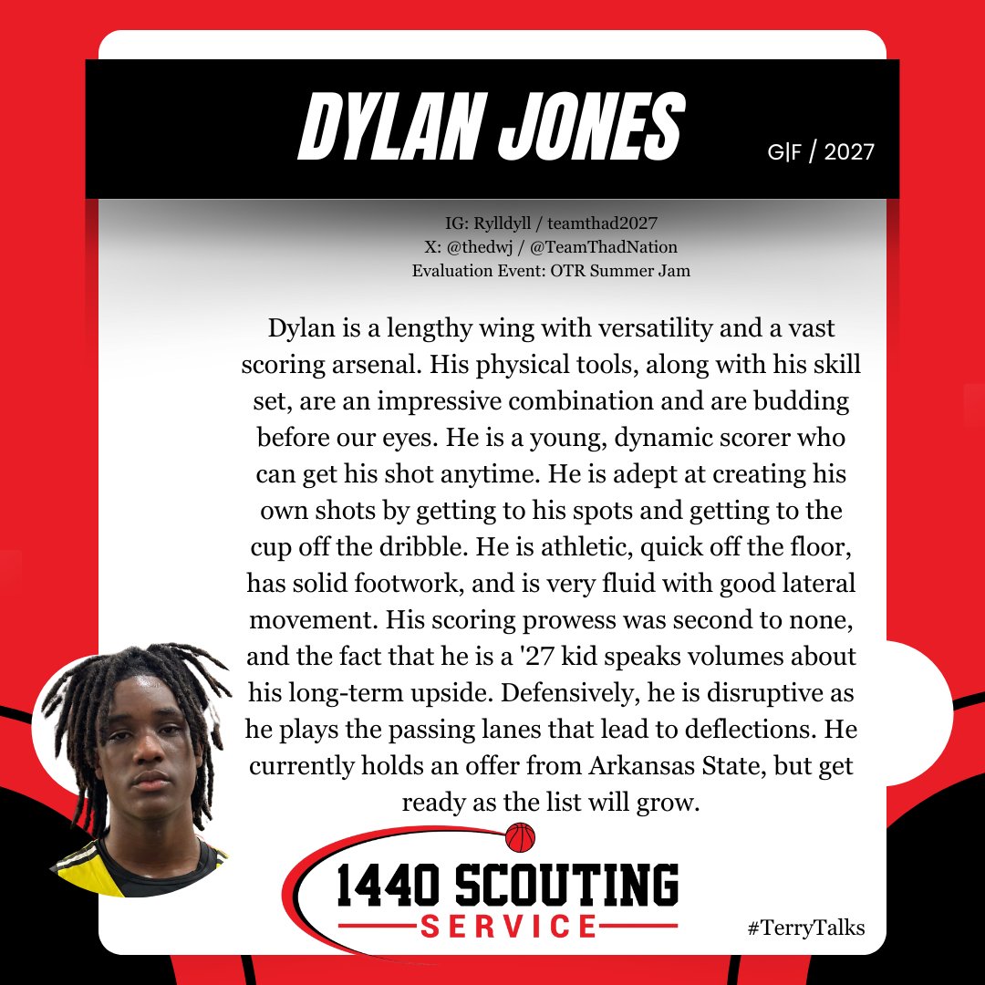 🚨 #TerryTalks 🚨

Dylan Jones (6'6/G|F/'27/Team Thad) is a young emerging talent whose play was impressive at #OTRSummerJam.    

#TerryDrakeBasketball #1440Scouting #Scouting1440 #iBallTDB #OnTheRadar #OTR @PaulBiancardi @OntheRadarHoops @thedwj @TeamThadNation