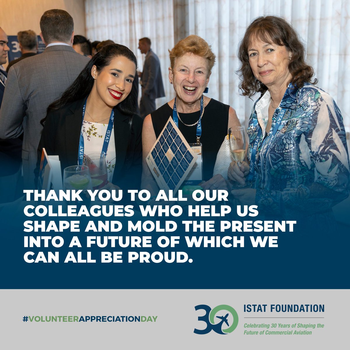 In honor of #VolunteerAppreciationDay, we want to thank all the executives from across the #aviation community who continue to give their time, resources and patience to support the ISTAT Foundation’s Internship and Mentorship Committee events. #ISTATMentors #ISTATcares