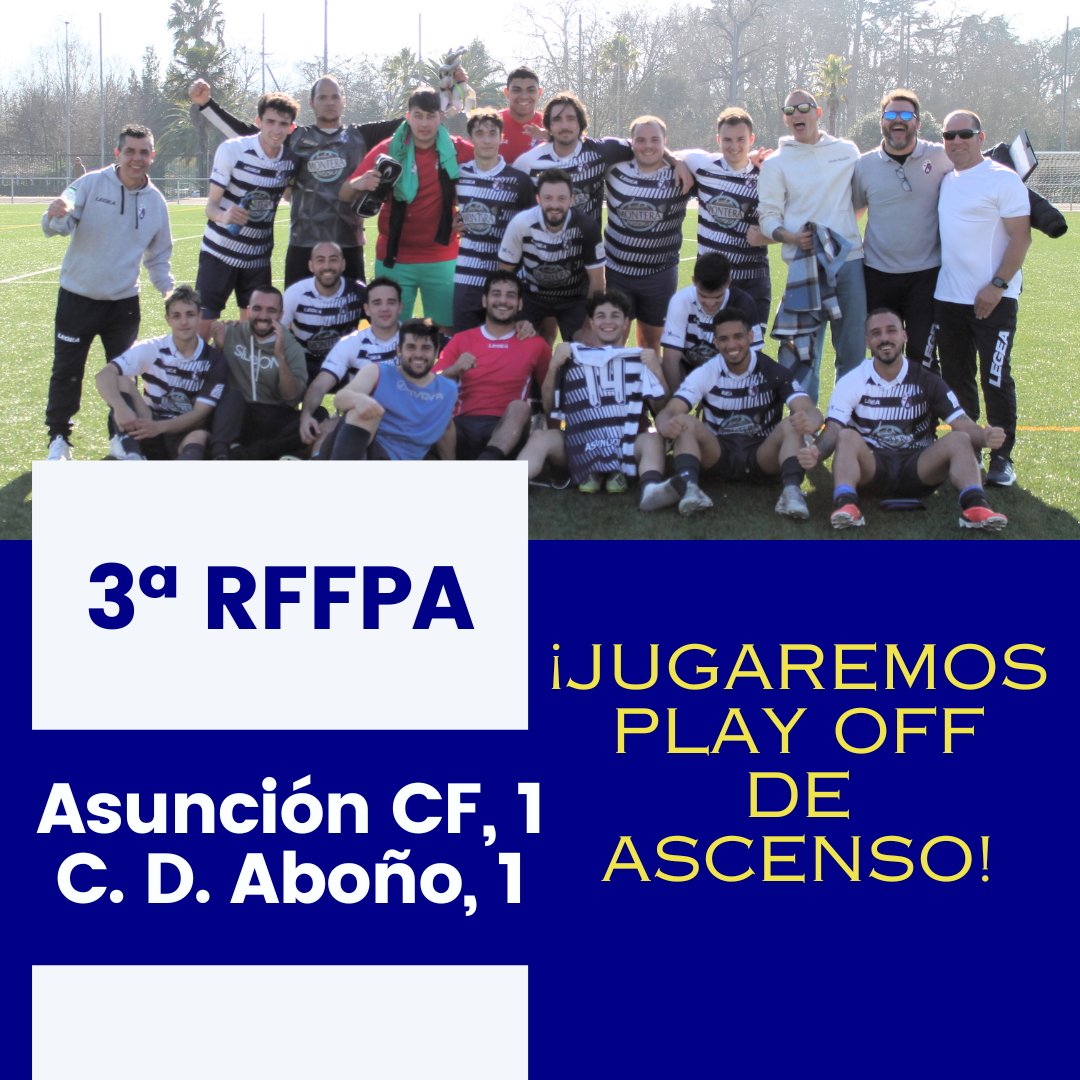 3ª RFFPA ASUNCIÓN CF, 1 - CD ABOÑO, 1. ⭐️⭐️⭐️CLASIFICADOS PARA ELPLAY OFF DE ASCENSO⭐️⭐️⭐️ 📷📷facebook.com/media/set/?van…