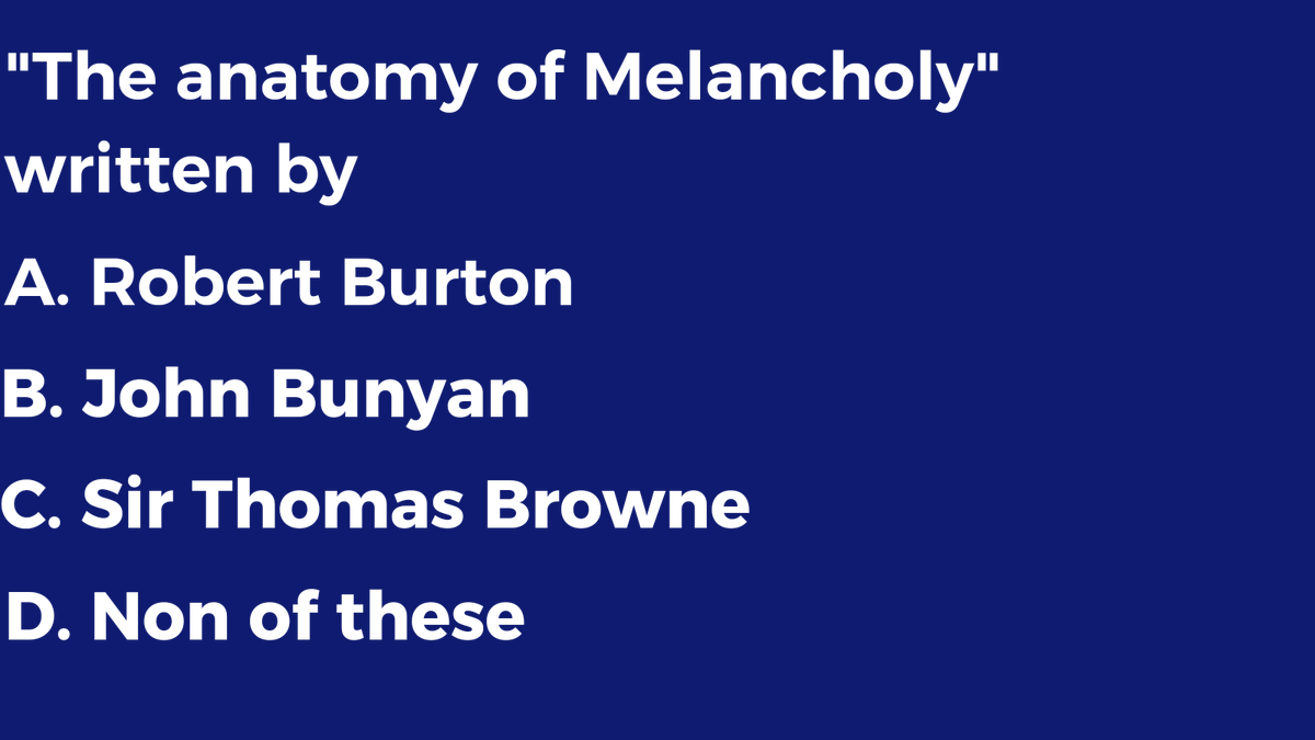 The 'melancholy' of the title refers to a type of mental disease frequently described during Renaissance; its chief symptom was a sense of fear and sorrow stemming from no obvious external causes. #literatura #Linguistics #MCQs