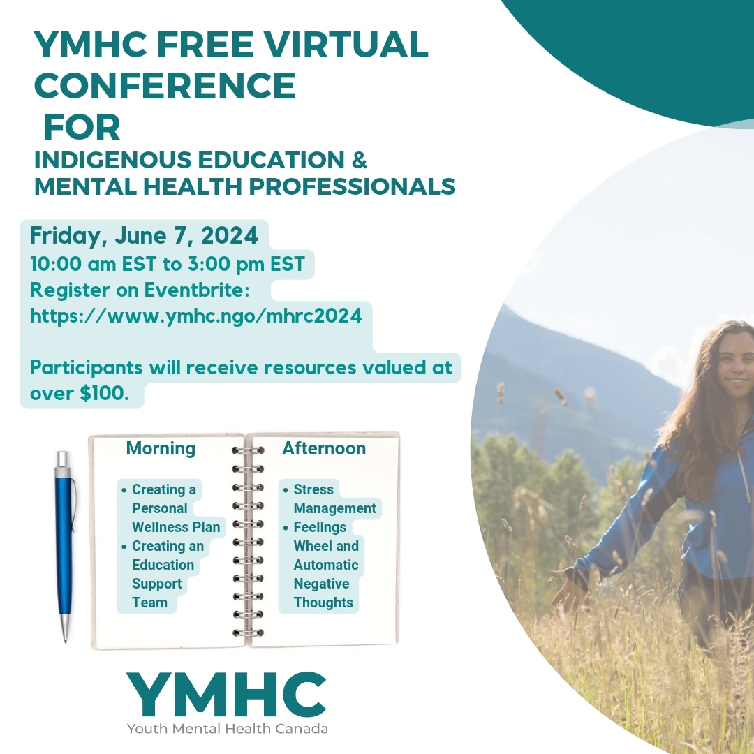 Virtual Conference for Indigenous Education and Mental Health Professionals ymhc.ngo/mhrc2024 #Indigenous #IndigenousPeoples #resources #mentalhealth #MentalWellness #ymhc