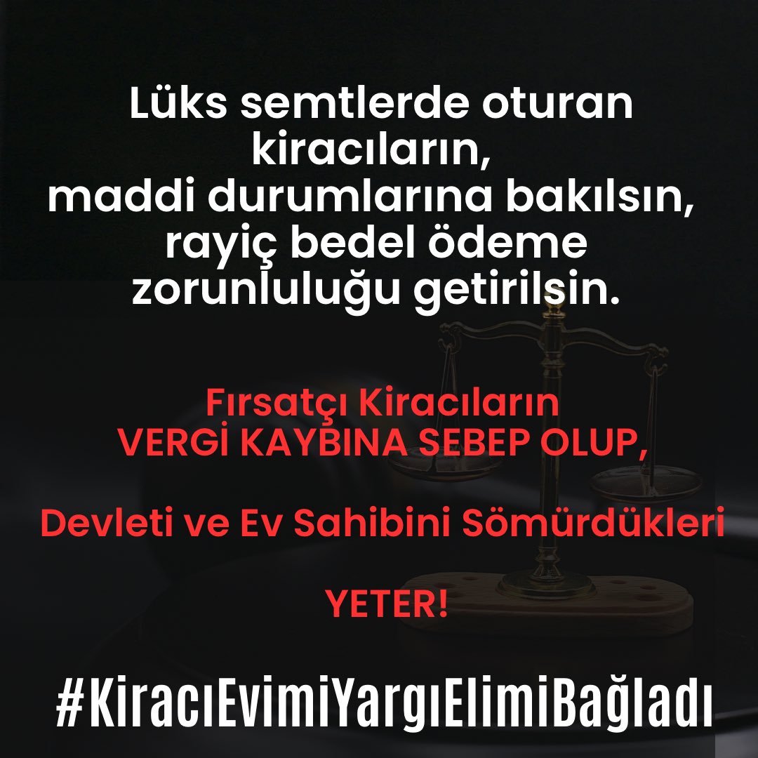 #İşgalciKiracılar 
#KiracıEvimiYargıElimiBağladı
 Lüks semtlerdeki evlerimize çöken kiracıların maddi durumları denetlensin,
Eksik vergiler Evimize çöken kiracılardan alınsın