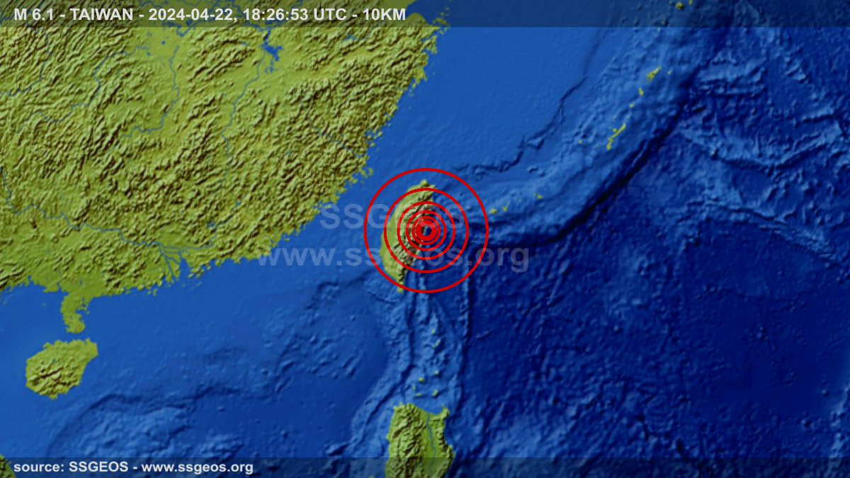 #earthquake M 6.1 - TAIWAN - 2024-04-22, 18:26:53 UTC - 10KM