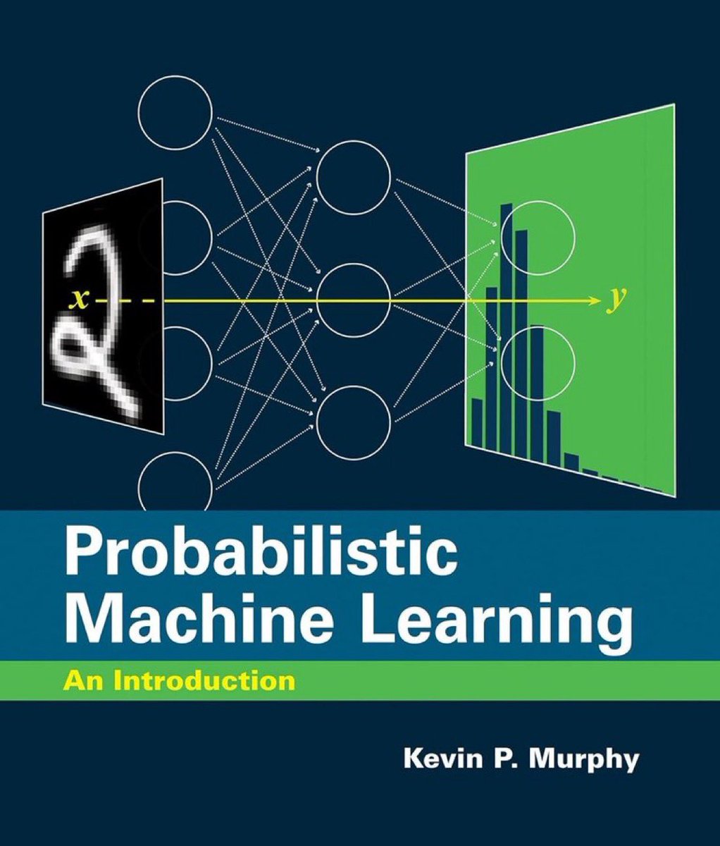 Probabilistic #MachineLearning — An INTRODUCTION (2nd Ed. 2022, 858-page PDF): bit.ly/3seAc5G by @sirbayes
➕
Get the print copy: amzn.to/48broB3
——————
#AI #DeepLearning #BigData #DataScience #Mathematics #Probability #Statistics #LinearAlgebra #NeuralNetworks