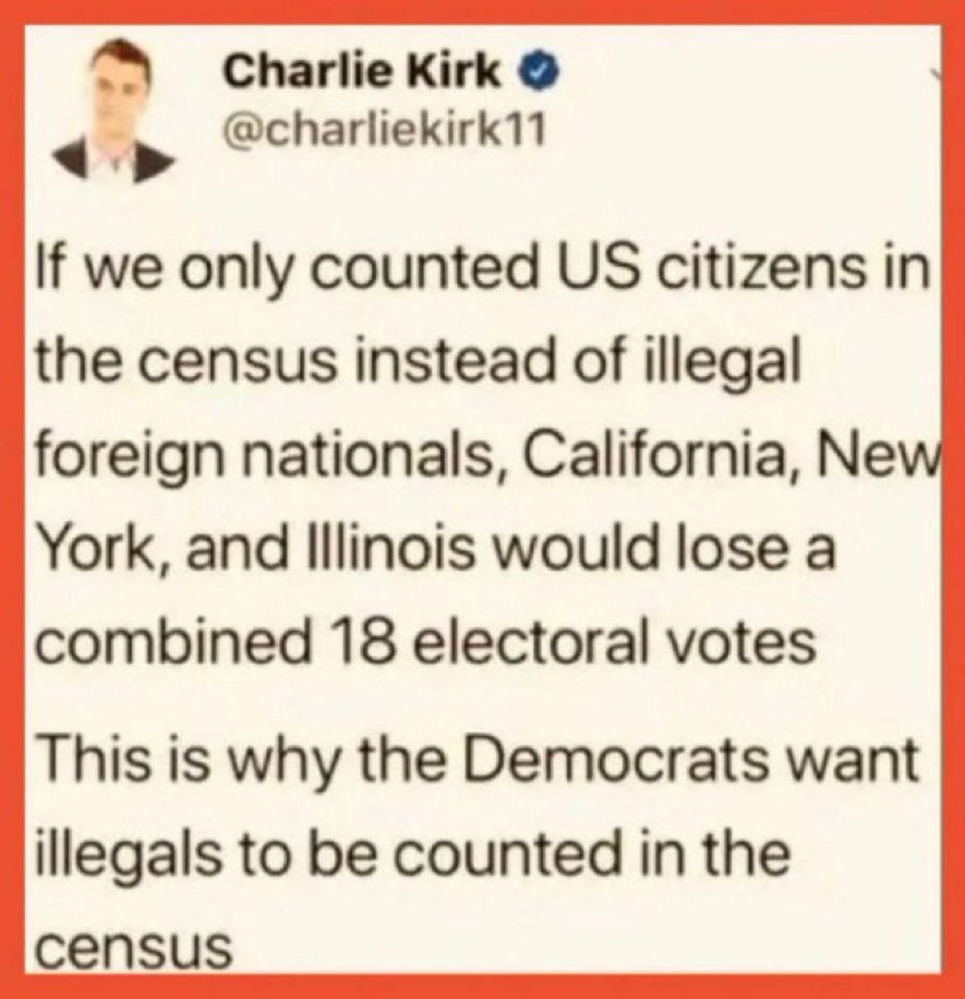 The Democrats want illegals counted in the census to gain seats, thereby remaining in control into perpetuity.