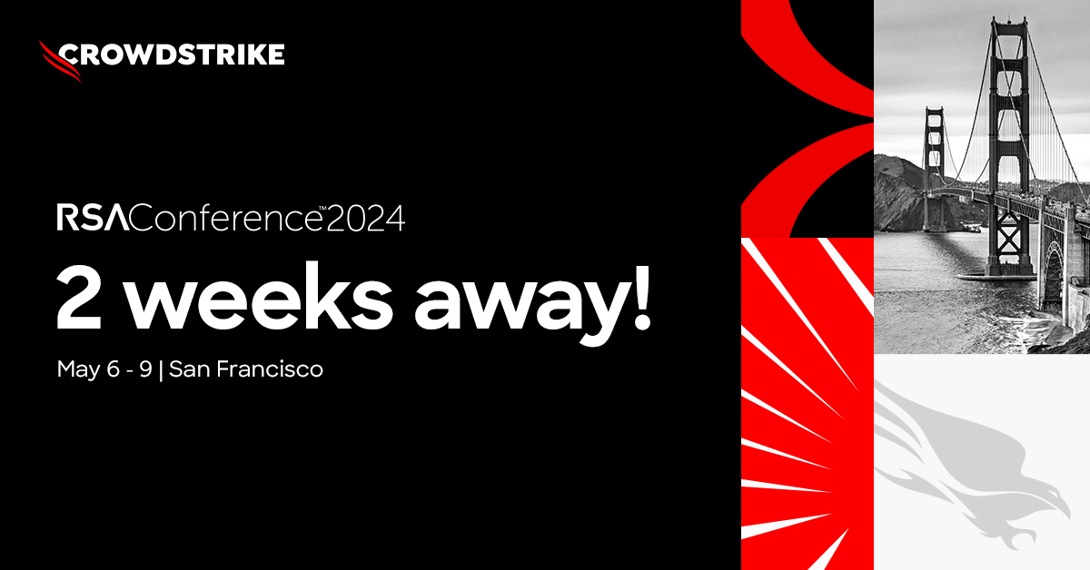 We're just 2️⃣ weeks away from #RSAC! Don't miss all the amazing events and booth activities we'll be hosting: crwdstr.ke/6017befGP